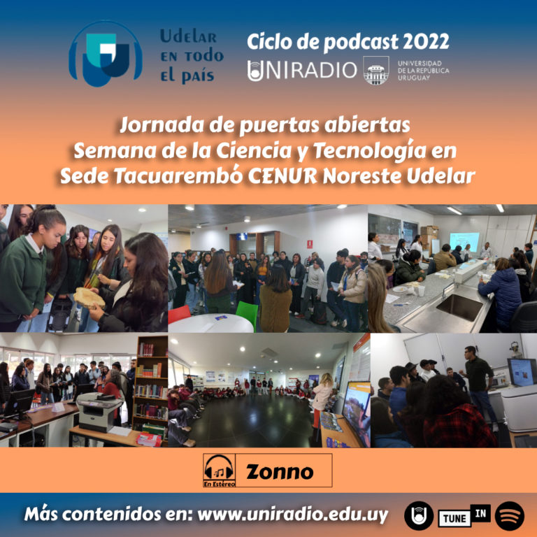 Podcast 14 Udelar en Todo el Pais: Jornada de puertas abiertas Semana de la Ciencia y Tecnología en Sede Tacuarembó