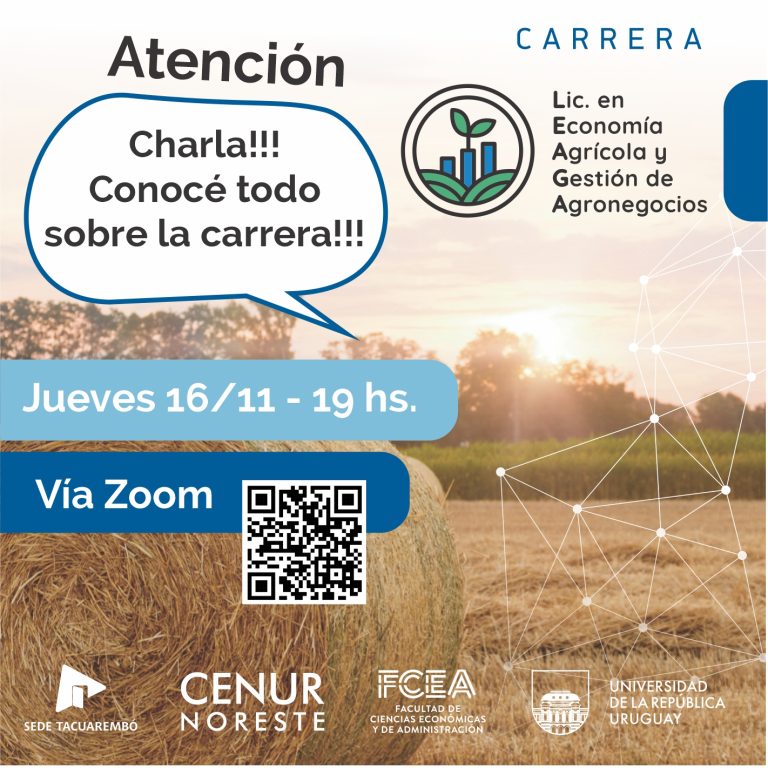 Charla informativa Licenciatura en Economía Agrícola y Gestión de Agronegocios (LEAGA)